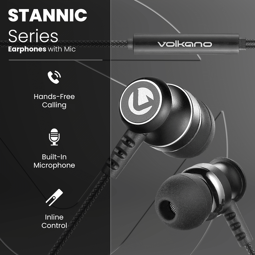Volkano Earphones with Mic - STANNIC SERIES - Black