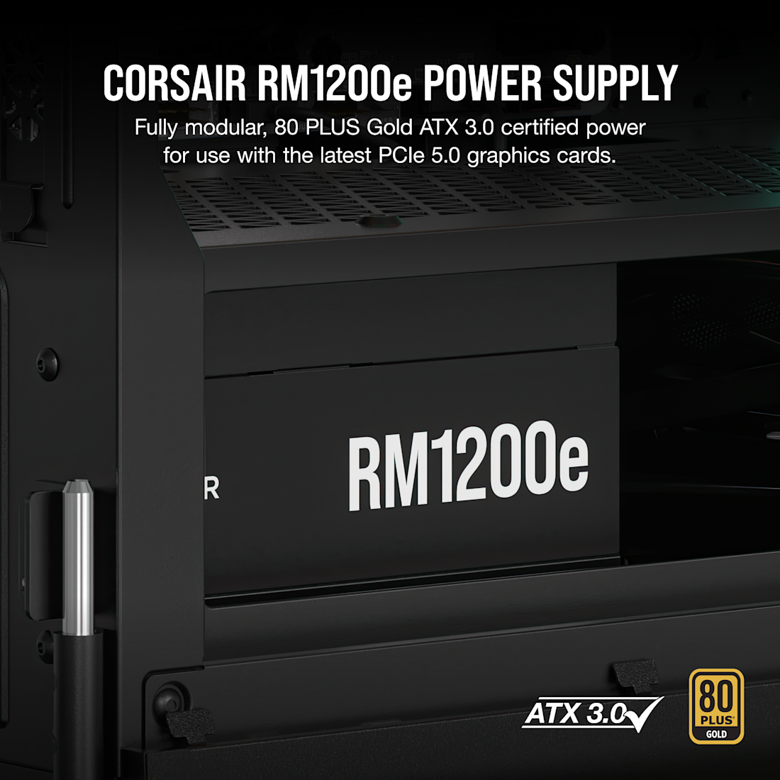 Corsair RM Series RM1200e_ 1200 Watt 80 PLUS Gold Fully Modular ATX PSU; ATX 3.1 and PCIE 5.1 ; 7yr Warranty
